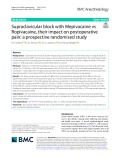 Supraclavicular block with Mepivacaine vs Ropivacaine, their impact on postoperative pain: A prospective randomised study