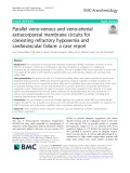 Parallel veno-venous and veno-arterial extracorporeal membrane circuits for coexisting refractory hypoxemia and cardiovascular failure: A case report