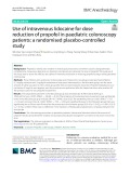 Use of intravenous lidocaine for dose reduction of propofol in paediatric colonoscopy patients: A randomised placebo-controlled study