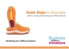 Team Steps to Success Skills for running and sustaining your childcare business