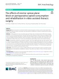The efects of erector spinae plane block on perioperative opioid consumption and rehabilitation in video assisted thoracic surgery