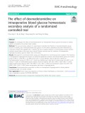 The effect of dexmedetomidine on intraoperative blood glucose homeostasis: Secondary analysis of a randomized controlled trial