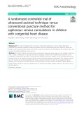 A randomized controlled trial of ultrasound-assisted technique versus conventional puncture method for saphenous venous cannulations in children with congenital heart disease