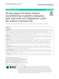 90 days impacts of remote ischemic preconditioning on patients undergoing open total aortic arch replacement: A posthoc analysis of previous trial