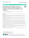 Thoracotomy for emergency repair of iatrogenic tracheal rupture: Single center analysis of perioperative management and outcomes
