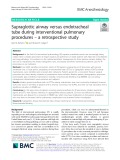Supraglottic airway versus endotracheal tube during interventional pulmonary procedures – a retrospective study