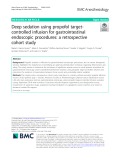 Deep sedation using propofol targetcontrolled infusion for gastrointestinal endoscopic procedures: A retrospective cohort study