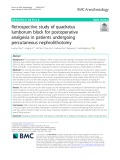 Retrospective study of quadratus lumborum block for postoperative analgesia in patients undergoing percutaneous nephrolithotomy