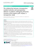The relationship between intraoperative cerebral oximetry and postoperative delirium in patients undergoing off-pump coronary artery bypass graft surgery: A retrospective study