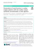 Preservation of renal function in cardiac surgery patients with low cardiac output syndrome: Levosimendan vs beta agonists