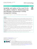 Suitability and realism of the novel Fix for Life cadaver model for videolaryngoscopy and fibreoptic tracheoscopy in airway management training