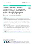Continuous intravenous infusion of remifentanil improves the experience of parturient undergoing repeated cesarean section under epidural anesthesia, a prospective, randomized study