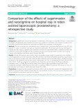Comparison of the effects of sugammadex and neostigmine on hospital stay in robotassisted laparoscopic prostatectomy: A retrospective study