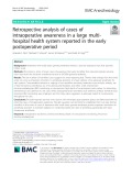 Retrospective analysis of cases of intraoperative awareness in a large multihospital health system reported in the early postoperative period