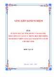 Sáng kiến kinh nghiệm THPT: Sử dụng bài tập tình huống vào dạy học phần sóng cơ Vật lí 12 Trung học phổ thông nhắm phát triển năng lực giải quyết vấn đề cho học sinh