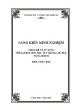 Sáng kiến kinh nghiệm THPT: Xây dựng và sử dụng thí nghiệm hoá học vui trong giờ học ngoại khoá