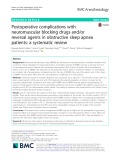 Postoperative complications with neuromuscular blocking drugs and/or reversal agents in obstructive sleep apnea patients: A systematic review