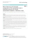 Role of tube size and intranasal compression of the nasotracheal tube in respiratory pressure loss during nasotracheal intubation: A laboratory study