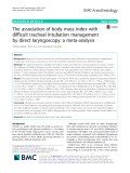 The association of body mass index with difficult tracheal intubation management by direct laryngoscopy: A meta-analysis