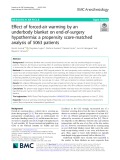 Effect of forced-air warming by an underbody blanket on end-of-surgery hypothermia: A propensity score-matched analysis of 5063 patients