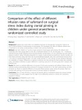 Comparison of the effect of different infusion rates of sufentanil on surgical stress index during cranial pinning in children under general anaesthesia: A randomized controlled study