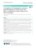A comparison of postoperative outcomes with PDA ligation in the OR versus the NICU: A retrospective cohort study on the risks of transport
