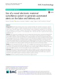 Use of a novel electronic maternal surveillance system to generate automated alerts on the labor and delivery unit