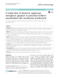 A single dose of dezocine suppresses emergence agitation in preschool children anesthetized with sevoflurane-remifentanil