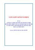 Sáng kiến kinh nghiệm THPT: Sử dụng và phân tích kết quả đánh giá theo đường phát triển năng lực để ghi nhận sự tiến bộ của học sinh và đổi mới phương pháp dạy học phần lập trình THPT