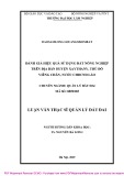 Luận văn Thạc sĩ Quản lý đất đai: Đánh giá hiệu quả sử dụng đất nông nghiệp trên địa bàn huyện Xaythany, thủ đô Viêng Chăn, Cộng hòa dân chủ nhân dân Lào