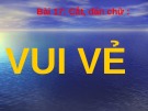 Giáo án điện tử môn Thủ công lớp 3 - Bài 17: Cắt, dán chữ VUI VẺ