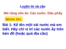 Giáo án điện tử môn Tiếng Việt lớp 3 - Tuần 31: Luyện từ và câu Mở rộng vốn từ: Các nước. Dấu phẩy