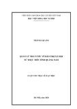 Luận văn Thạc sĩ Luật học: Quản lý nhà nước về bảo trợ xã hội từ thực tiễn tỉnh Quảng Nam