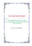 Sáng kiến kinh nghiệm THPT: Lồng ghép giáo dục kĩ năng sống qua các hoạt động giáo dục cho học sinh lớp chủ nhiệm"