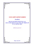 Sáng kiến kinh nghiệm THPT: Một số giải pháp nhằm nâng cao chất lượng đội ngũ giáo viên chủ nhiệm lớp ở các trường THPT