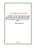 Sáng kiến kinh nghiệm THPT: Thiết kế và tổ chức hoạt động trải nghiệm để phát triển năng lực, phẩm chất cho người học trong dạy học văn xuôi 1930- 1945, lớp 11- THPT