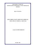 Luận án Tiến sĩ Kinh tế: Hoàn thiện tổ chức kiểm toán nội bộ tại Tổng công ty thuốc lá Việt Nam