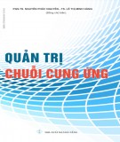 Quản trị chuỗi cung ứng: Phần 2 - PGS.TS. Nguyễn Phúc Nguyên và TS. Lê Thị Minh Hằng