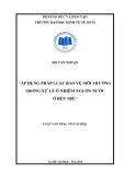 Luận văn Thạc sĩ Luật học: Áp dụng pháp luật bảo vệ môi trường trong xử lý ô nhiễm nguồn nước ở Bến Tre