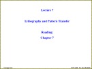 Lecture ECE 6450 Microelectronic - Chapter 7: Lithography and pattern transfer