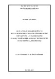 Luận văn Thạc sĩ Quản lý giáo dục: Quản lý hoạt động bồi dưỡng về tư vấn nghề nghiệp cho giáo viên theo hướng tiếp cận năng lực tại trung tâm giáo dục nghề nghiệp – giáo dục thường xuyên huyện Thanh Ba, tỉnh Phú Thọ