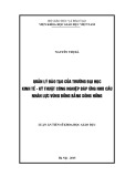 Luận án Tiến sĩ Khoa học giáo dục: Quản lý đào tạo của trường Đại học Kinh tế - Kỹ thuật Công nghiệp đáp ứng nhu cầu nhân lực vùng đồng bằng sông Hồng