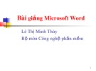 Bài giảng Microsoft Word - Lê Thị Minh Thùy