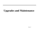 Lecture Principles of network and system administration: Upgrades and Maintenance