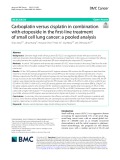 Carboplatin versus cisplatin in combination with etoposide in the first-line treatment of small cell lung cancer: A pooled analysis