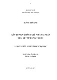 Luận văn Thạc sĩ Dược học: Xây dựng và đánh giá phương pháp xem xét sử dụng thuốc