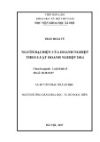 Luận văn Thạc sĩ Luật học: Người đại diện của doanh nghiệp theo Luật doanh nghiệp năm 2014