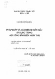 Luận văn Thạc sĩ Luật học: Pháp luật và các điều khoản mẫu áp dụng trong hợp đồng bảo hiểm nhân thọ