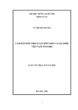 Luận văn Thạc sĩ Luật học: Cấm kết hôn theo Luật Hôn nhân và gia đình Việt Nam năm 2000