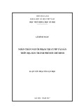 Luận văn Thạc sĩ Luật học: Nhân thân người phạm tội cướp tài sản trên địa bàn thành phố Hồ Chí Minh